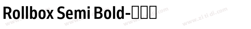 Rollbox Semi Bold字体转换